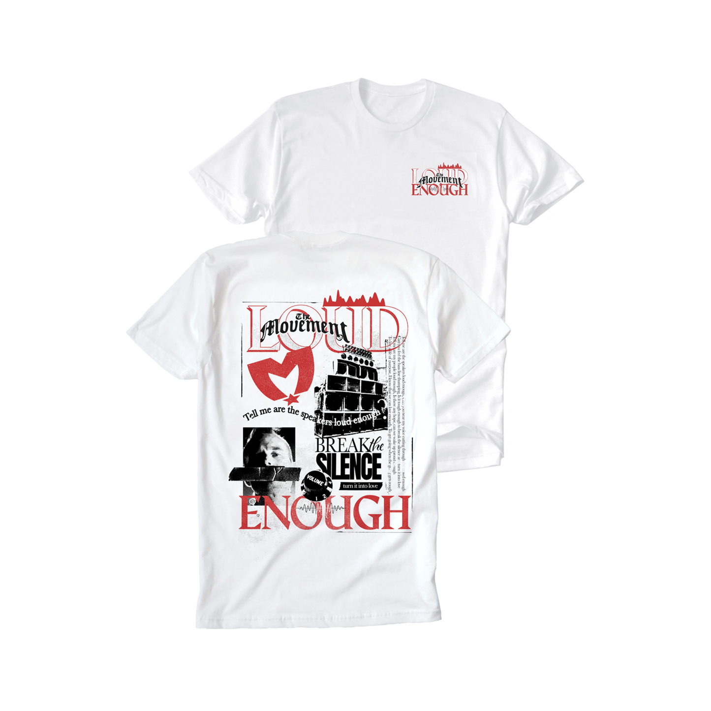 Loud Enough Tee