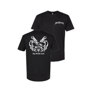 Beg Borrow Steal Tee