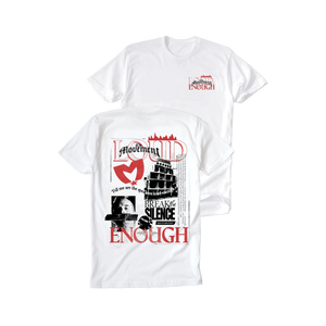 Loud Enough Tee